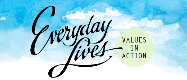 Everyday lives - values in action